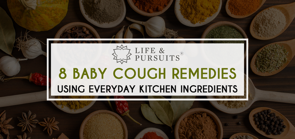 8 BABY COUGH REMEDIES USING EVERYDAY KITCHEN INGREDIENTS