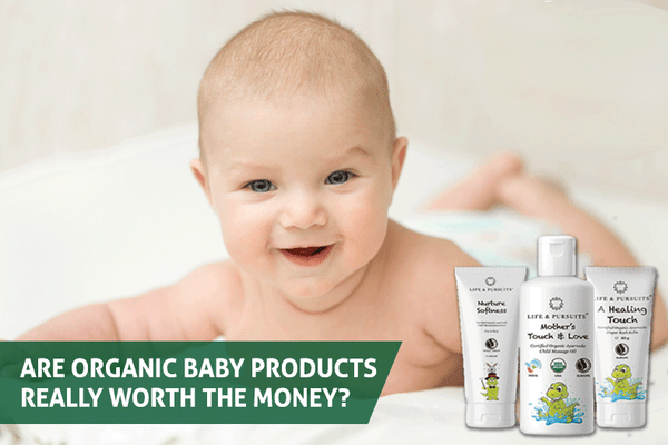 Are Organic Baby Products Really Worth The Money